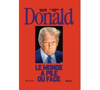 Donald Le monde à pile ou face - Guillaume Hennette - Tallandier - broché - Essai