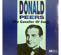 Donald Peers - The Cavalier of Song