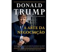 Donald Trump - A Arte da Negociação