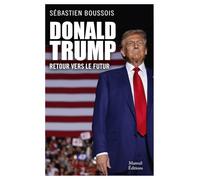 Donald Trump, retour vers le futur