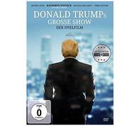 Donald Trump?S Grosse Show-Der Spielfilm
