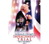 Donald Trump's Impeachment Trial Day 5: The Verdict Part 2 [Dvd]