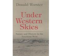 Donald Worster Under Western Skies (Poche)