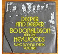 Donaldson, Bo and The Heywoods - Deeper and deeper - Who do you think you are