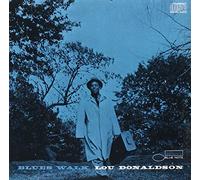 Donaldson, Lou - Blues Walk