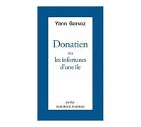 Donatien Ou Les Infortunes D'une Île