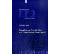 Donation Of Constantine And Constitutum Constantini