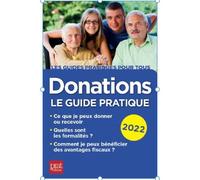 Donations 2022 Le guide pratique - Sylvie Dibos-Lacroux - Prat Eds - broché - Guide