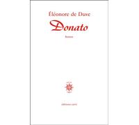 Donato - Eléonore de Duve - Corti - broché - Roman
