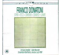 Donatoni: Spiri, Eco, Ombra, Diario, Lame