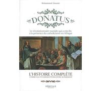 DONATUS: Le révolutionnaire numide qui a mis fin à la présence du catholicisme en Afrique
