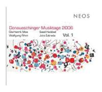 Donaueschinger Musiktage 2006 /Vol.1