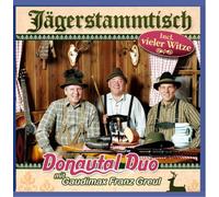 Donautal Duo mit Gaudimax Greul Franz - Jägerstammtisch