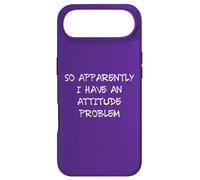 Donc apparemment, J'Ai Un problème d'attitude - Sarcastic Funny Coque pour iPhone Air