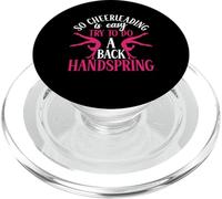 Donc Cheerleading is Easy Try to Do A Back Handspring Cheer PopSockets PopGrip pour MagSafe