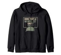 Donc Tout Le Monde est Chef Humour Armée Militaire Sweat à Capuche