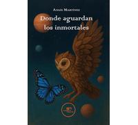 DONDE AGUARDAN LOS INMORTALES