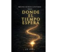 Donde El Tiempo Espera