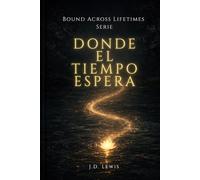 Donde El Tiempo Espera