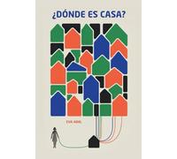 ¿Dónde es casa?