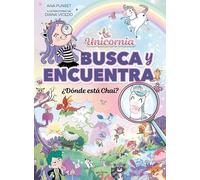 ¿Dónde está Chai?: Busca y encuentra en el universo Unicornia