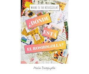 ¿Dónde Está El Roshogolla? - Where Is the Roshogolla?