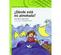 ¿DONDE ESTA MI ALMOHADA?