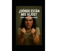 ¿Dónde están mis hijos?