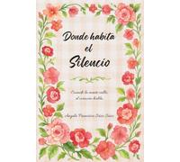 Donde habita el Silencio