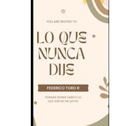 Donde habito lo que aún no he dicho