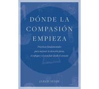 Dónde La Compasión Empieza