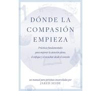 Dónde La Compasión Empieza