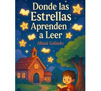 Donde las Estrellas Aprenden a Leer