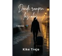 Donde Rompen las Olas