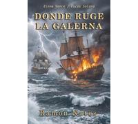 Donde ruge la Galerna: Una apasionante novela de suspense e historia ambientada en la costa de Cantabria. Descubre una trama de intriga, secretos del ... donde la verdad no puede seguir oculta.