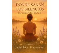 Donde sanan los silencios