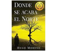 Donde Se Acaba El Norte