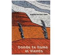 Donde Te Llame El Viento