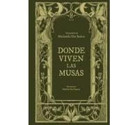 Donde viven las musas / Land of Muses