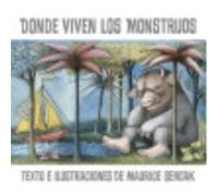 Dónde Viven Los Monstruos - Maurice Sendak Maurice Sendak (Auteur)