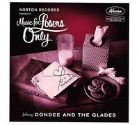 Dondee & The Glades – That's Why I Cried/I Had a Dre – Import – Norton