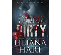 Done Dirty A JJ Graves Mystery - Liliana Hart - Silver Quill Publishing - ebook (ePub) - Livre
