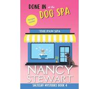 Done In at the Dog Spa: Saltcliff Mysteries