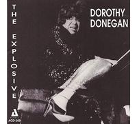 Donegan, Dorothy - Explosive