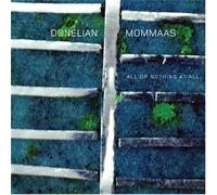 Donelian - Marc Momm - Or Nothing at All