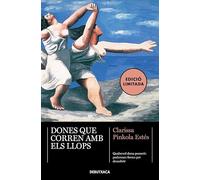 Dones que corren amb els llops: Mites i contes de l’arquetip de la Dona Salvatge