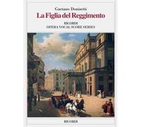 DONIZETTI G. - FIGLIA DEL REGGIMENTO - CHANT ET PIANO