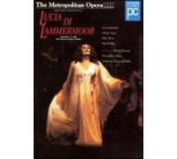 Donizetti - Lucia di Lammermoor / Richard Bonynge, The Metropolitan Opera