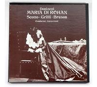 Donizetti: Maria Di Rohan / Scotto-Grilli-Bruson; Conductor, Gavazzeni