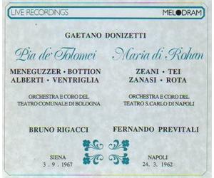 Donizetti: Pia de Tolomei (Sienna 1967) & Maria di Rohan (Naples 1962) by Iolanda Meneguzzer (1988-08-03)